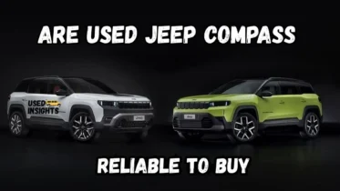 Are Used Jeep Compass Reliable to Buy