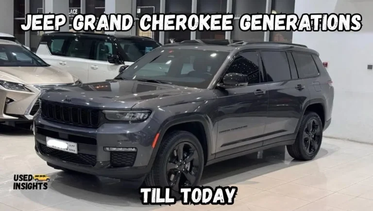 Jeep Grand Cherokee Generations Till Today