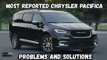 Most Reported Chrysler Pacifica Problems and Solutions